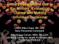 Dietary Supplement Use in the Military: Evaluating Claims and Making Informed Decisions PowerPoint PPT Presentation