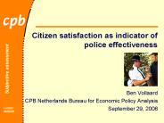 Citizen satisfaction as indicator of police effectiveness