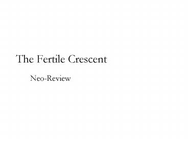 The Fertile Crescent