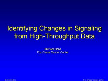 Identifying Changes in Signaling from HighThroughput Data