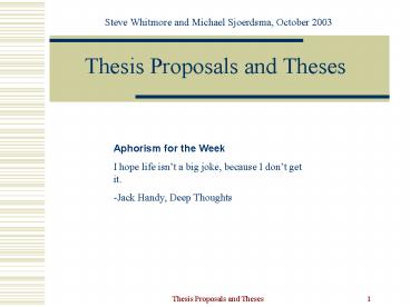 Steve Whitmore and Michael Sjoerdsma, October 2003
