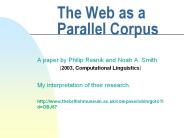The Web as a Parallel Corpus