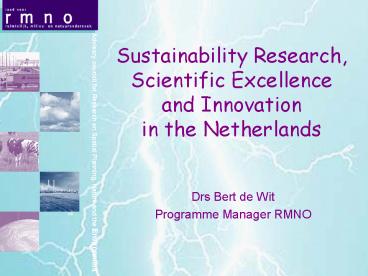 Sustainability Research, Scientific Excellence and Innovation in the Netherlands