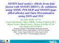 MERIS land surface Albedo from data fusion with MODIS BRDFs, its validation using MISR, POLDER and MODIS (gap-filled albedo) and Data Dissemination using DDS and OGC PowerPoint PPT Presentation