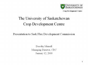 The University of Saskatchewan