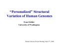 Personalized Structural Variation of Human Genomes PowerPoint PPT Presentation