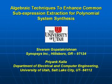 Algebraic Techniques To Enhance Common Sub-expression Extraction for Polynomial System Synthesis