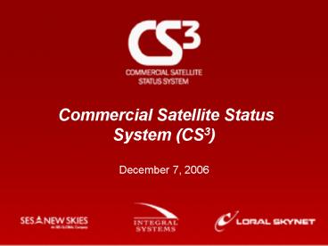 Commercial Satellite Status System CS3
