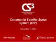 Commercial Satellite Status System CS3 PowerPoint PPT Presentation