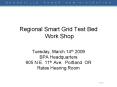 Regional Smart Grid Test Bed Work Shop PowerPoint PPT Presentation