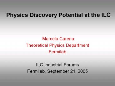 Physics Discovery Potential at the ILC