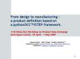 From design to manufacturing : a product definition based on a pythonOCCTMSTEP framework' 11th NASAE PowerPoint PPT Presentation