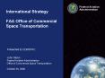 International Strategy FAA Office of Commercial Space Transportation PowerPoint PPT Presentation
