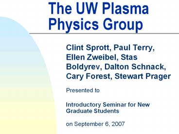 The%20UW%20Plasma%20Physics%20Group