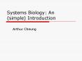 Systems Biology: An simple Introduction PowerPoint PPT Presentation