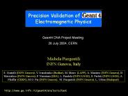 Precision Validation of Geant4 Electromagnetic Physics
