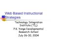 Web Based Instructional Strategies PowerPoint PPT Presentation