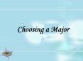 Choosing a Major PowerPoint PPT Presentation