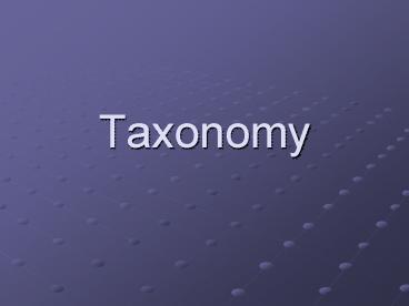 Taxonomy