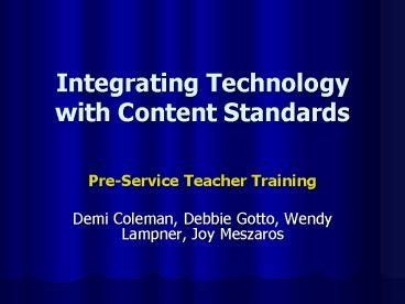 Integrating Technology with Content Standards