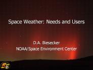 Space Weather: Needs and Users