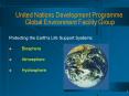 United Nations Development Programme Global Environment Facility Group PowerPoint PPT Presentation