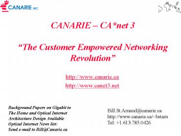 CANARIE CAnet 3 The Customer Empowered Networking Revolution