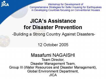 JICAs Assistance for Disaster Prevention Building a Strong Country Against Disasters