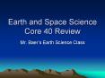 Earth and Space Science Core 40 Review PowerPoint PPT Presentation