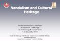 Vandalism and Cultural Heritage PowerPoint PPT Presentation