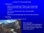 Lecture 6: Geomorphology