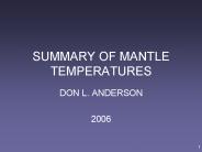 SUMMARY OF MANTLE TEMPERATURES