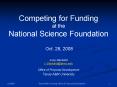 Competing for Funding at the National Science Foundation  Oct. 28, 2008 Lucy Deckard L-Deckard@tamu.edu Office of Proposal Development Texas A PowerPoint PPT Presentation