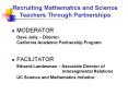 Recruiting Mathematics and Science Teachers Through Partnerships PowerPoint PPT Presentation