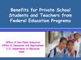 Benefits for Private School Students and Teachers from Federal Education Programs PowerPoint PPT Presentation