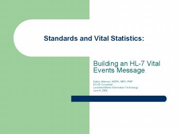 Standards and Vital Statistics:
