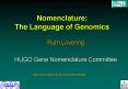 Nomenclature: The Language of Genomics PowerPoint PPT Presentation