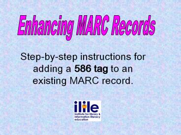 Enhancing MARC Records