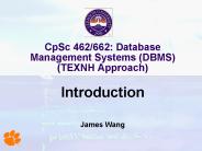 CpSc 462662: Database Management Systems DBMS TEXNH Approach