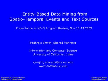 EntityBased Data Mining from SpatioTemporal Events and Text Sources Presentation at KDD Program Revi