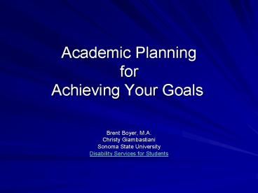 Academic Planning for Achieving Your Goals