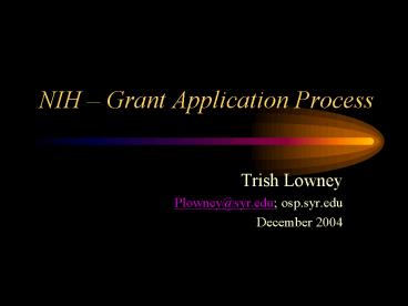 NIH Grant Application Process presentation | free to view