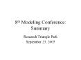 8th Modeling Conference: Summary PowerPoint PPT Presentation