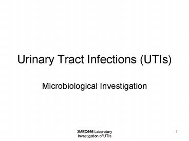 Urinary Tract Infections UTIs
