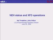 NEH status and XFD operations