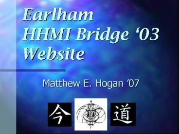 Earlham HHMI Bridge 03 Website