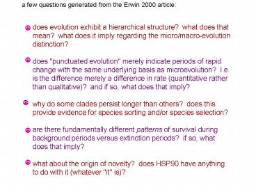 a few questions generated from the Erwin 2000 article: