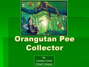 Orangutan Pee Collector