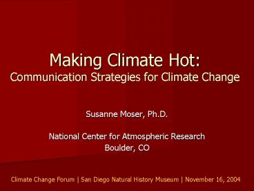 Making Climate Hot: Communication Strategies for Climate Change