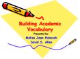 Building Academic Vocabulary PowerPoint PPT Presentation